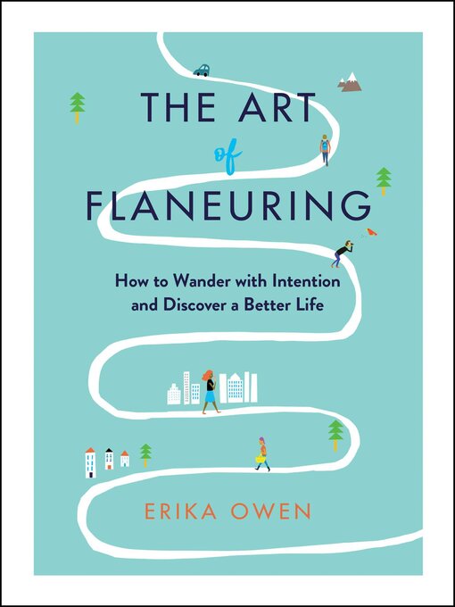 Title details for The Art of Flaneuring by Erika Owen - Wait list